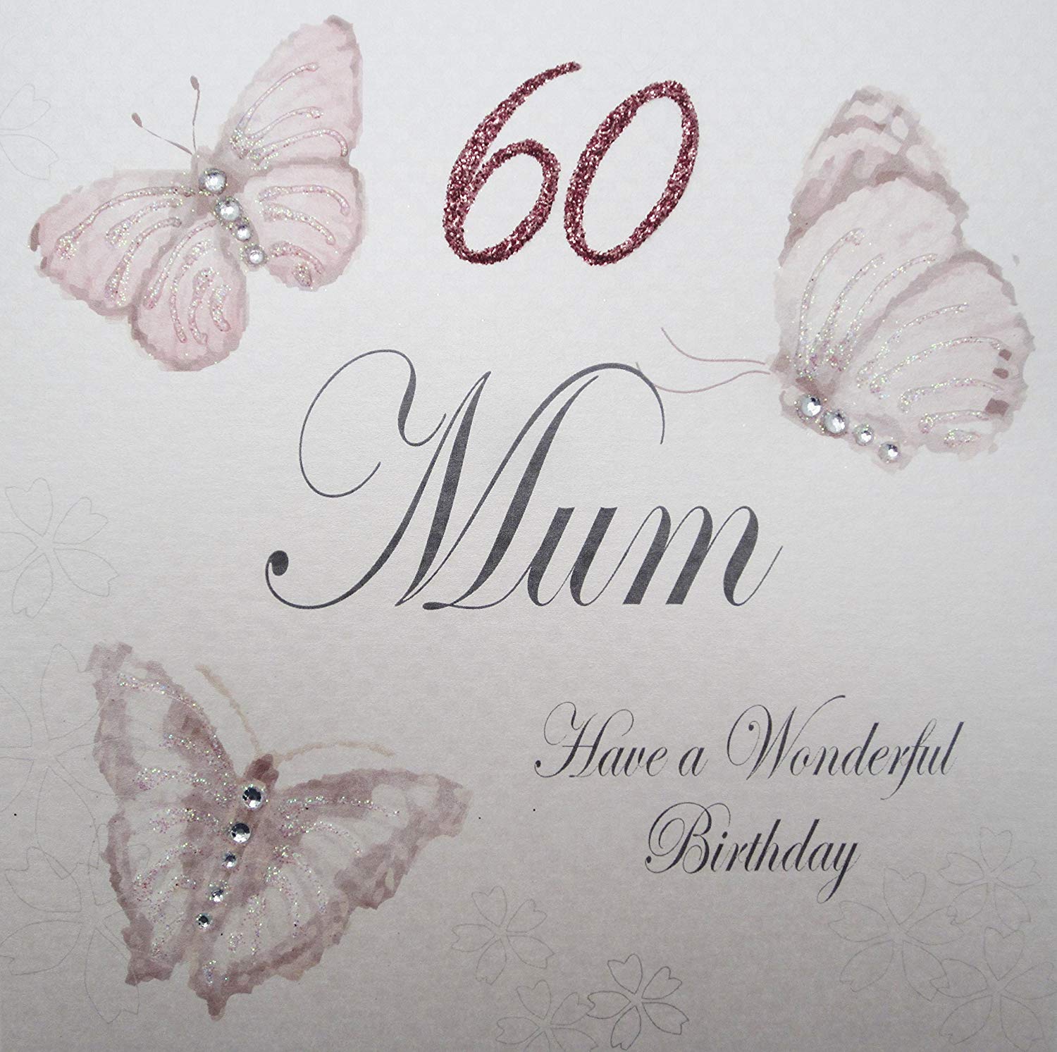 white cotton cards Handmade 60 Mum Have a Wonderful Birthday Vintage Butterflies 60th Birthday Card, White, PM60