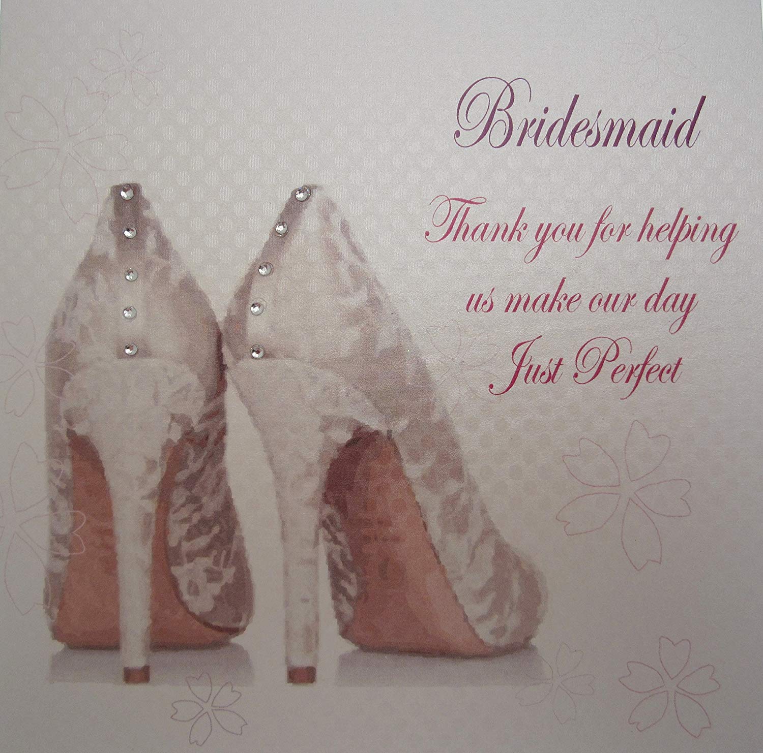 White Cotton Cards Bridesmaid Thank You For Helping Us Make Our Day Just Perfect Wedding Handmade Card, White, PD11a