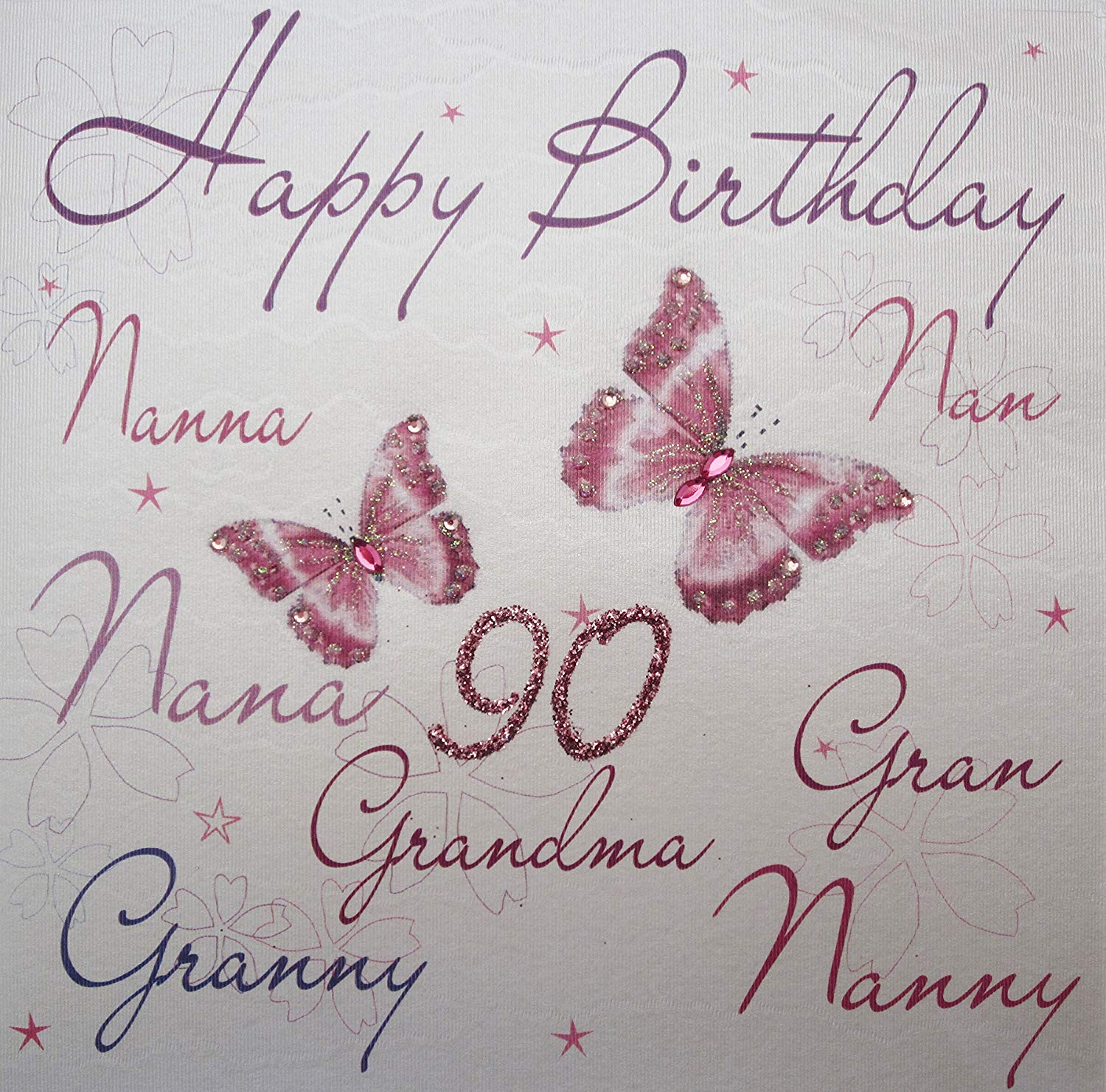 white cotton cards "nanna,nan,nana,gran,granny,nanny,grandma, Happy Birthday 90" Handmade 90th Birthday Card, White, wb125-90 NEW