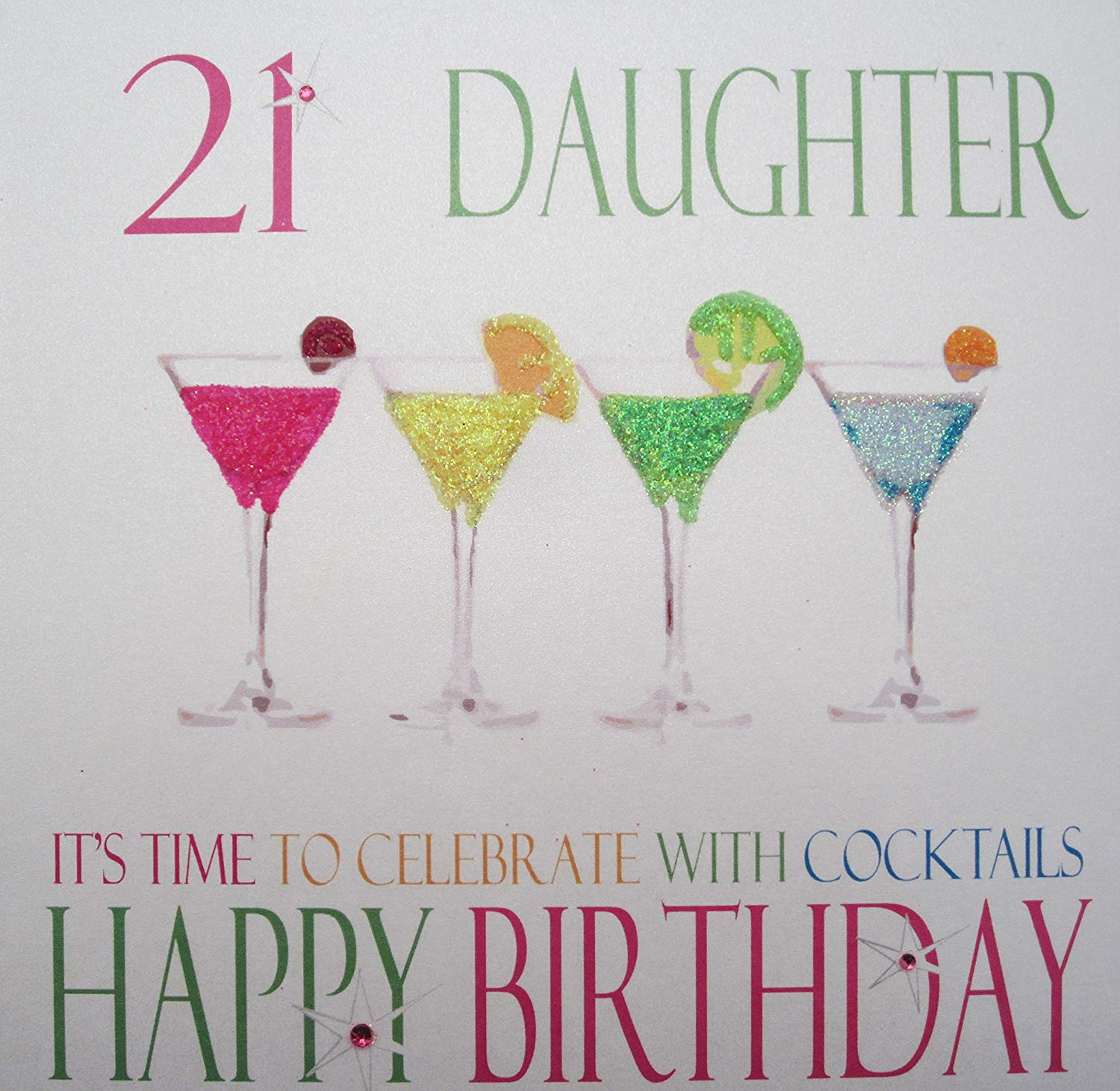White Cotton Cards Neon Cocktails "21 Daughter It's Time To Celebrate With Cocktails Happy Birthday" Handmade 21st Birthday Card