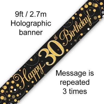 9ft Banner Sparkling Fizz 30th Birthday Black & Gold Holographic, Golden
