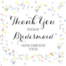 Claire Giles QUI019 Quill "Thank you for being my Bridesmaid" Wedding Card