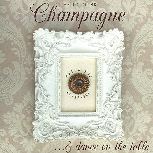 Claire Giles Greeting Cards, Birthday Card, Press for Champagne Greeting Card Embossed and Foiled text, Multicolor, Metallic