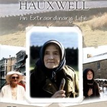 Hannah Hauxwell - An Extraordinary Life [DVD]