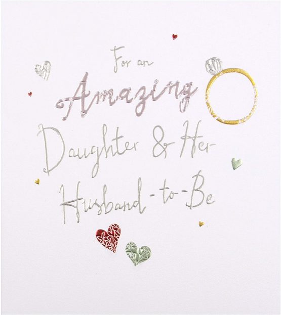 Daughter & Husband-to-Be Engagement Card from The Hallmark Studio - Contemporary Design with Embossed Foiled Lettering
