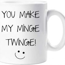 60 Second Makeover You Make My Minge Twinge Mug Boyfriend Husband