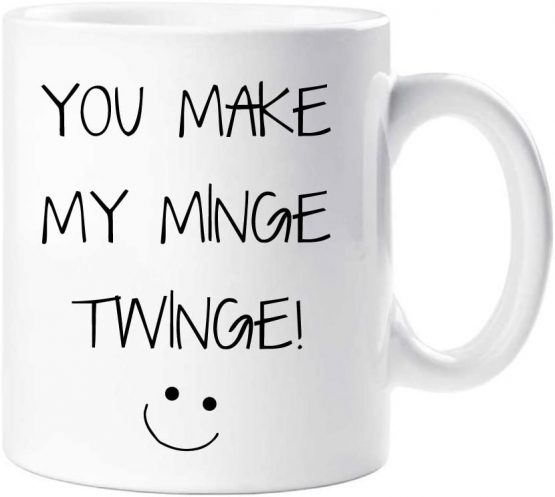 60 Second Makeover You Make My Minge Twinge Mug Boyfriend Husband