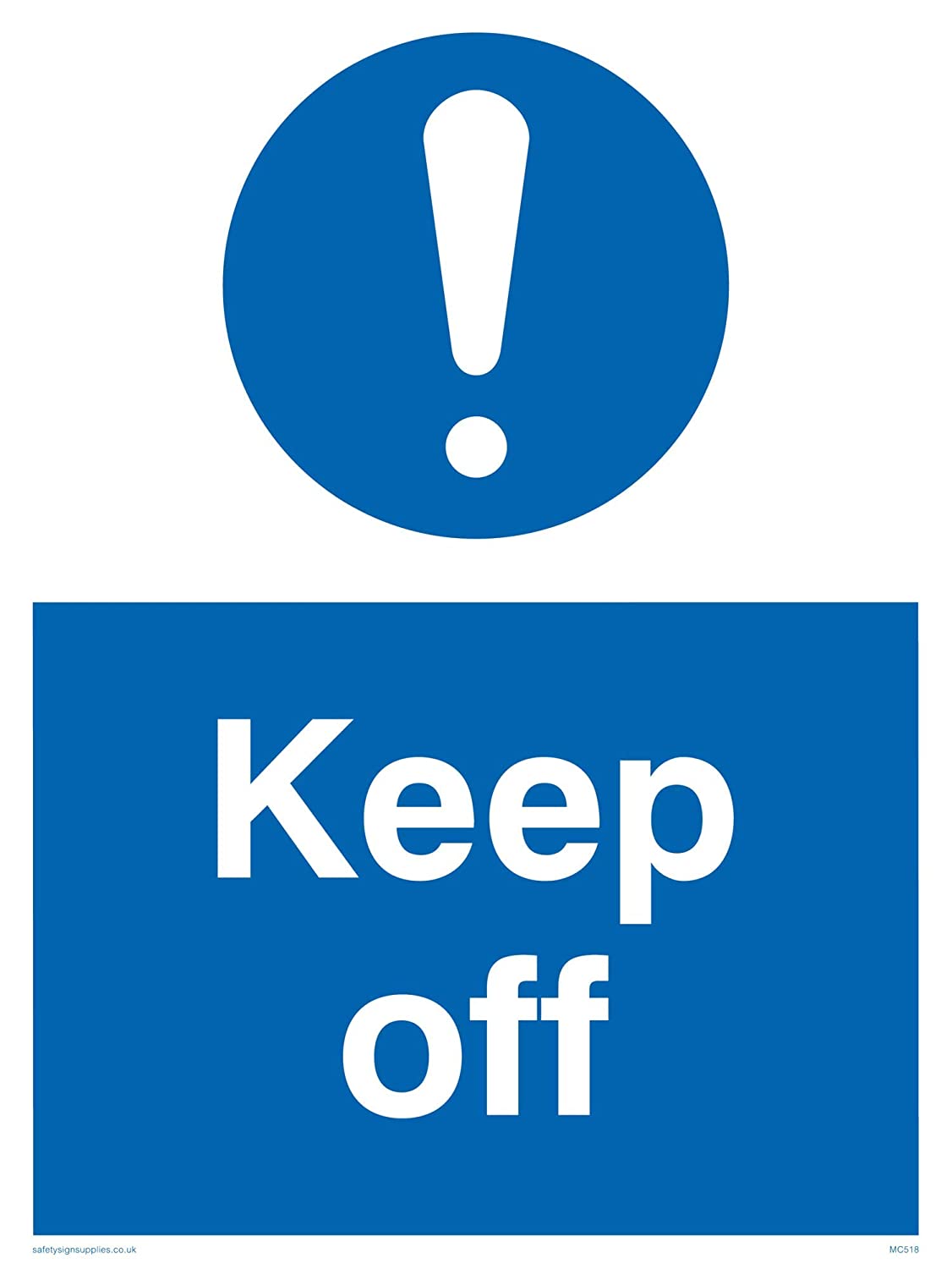 Viking Signs MC518-A3P-1M”Keep Off” Sign, 1 mm Plastic Semi-Rigid, 400 ...