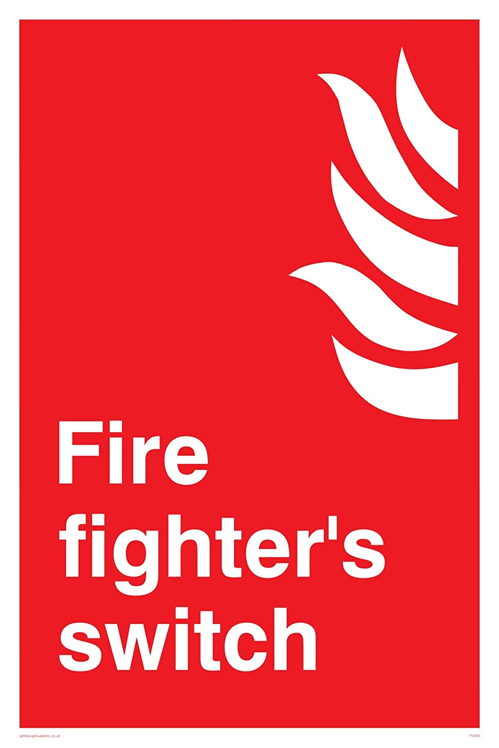 Viking Signs FV355-A2P-1M”Fire Fighter’s Switch” Sign, 1 mm Plastic ...