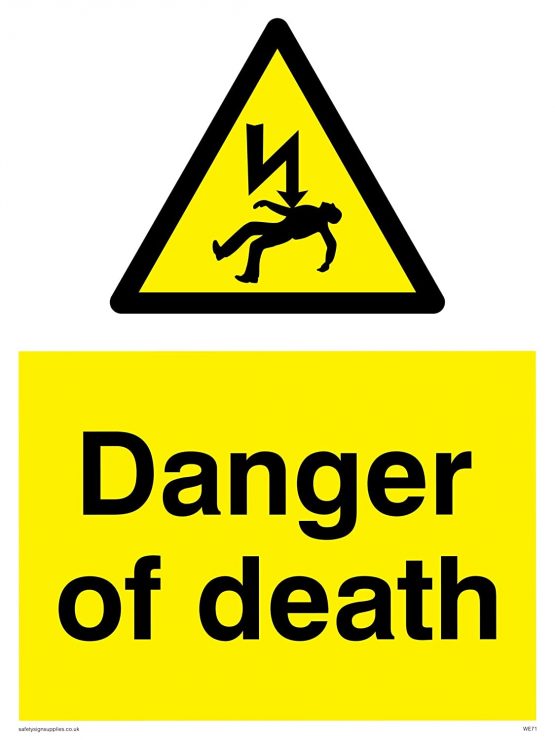 Incomming Dead Sign Viking Signs WE71-A1P-3M “Danger Of Death” Sign, 3 mm Rigid Plastic ...
