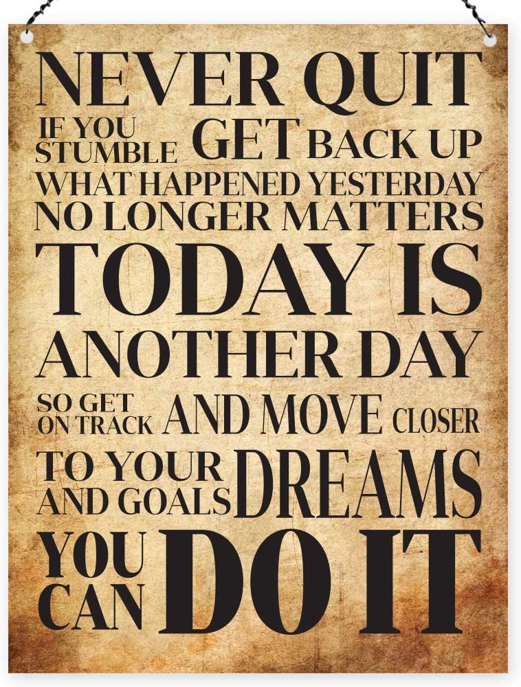 Dorothy Spring Never Quit You Can Do It Inspirational Quote Plaque Metal Sign Motivational Gift Size 15x20cm