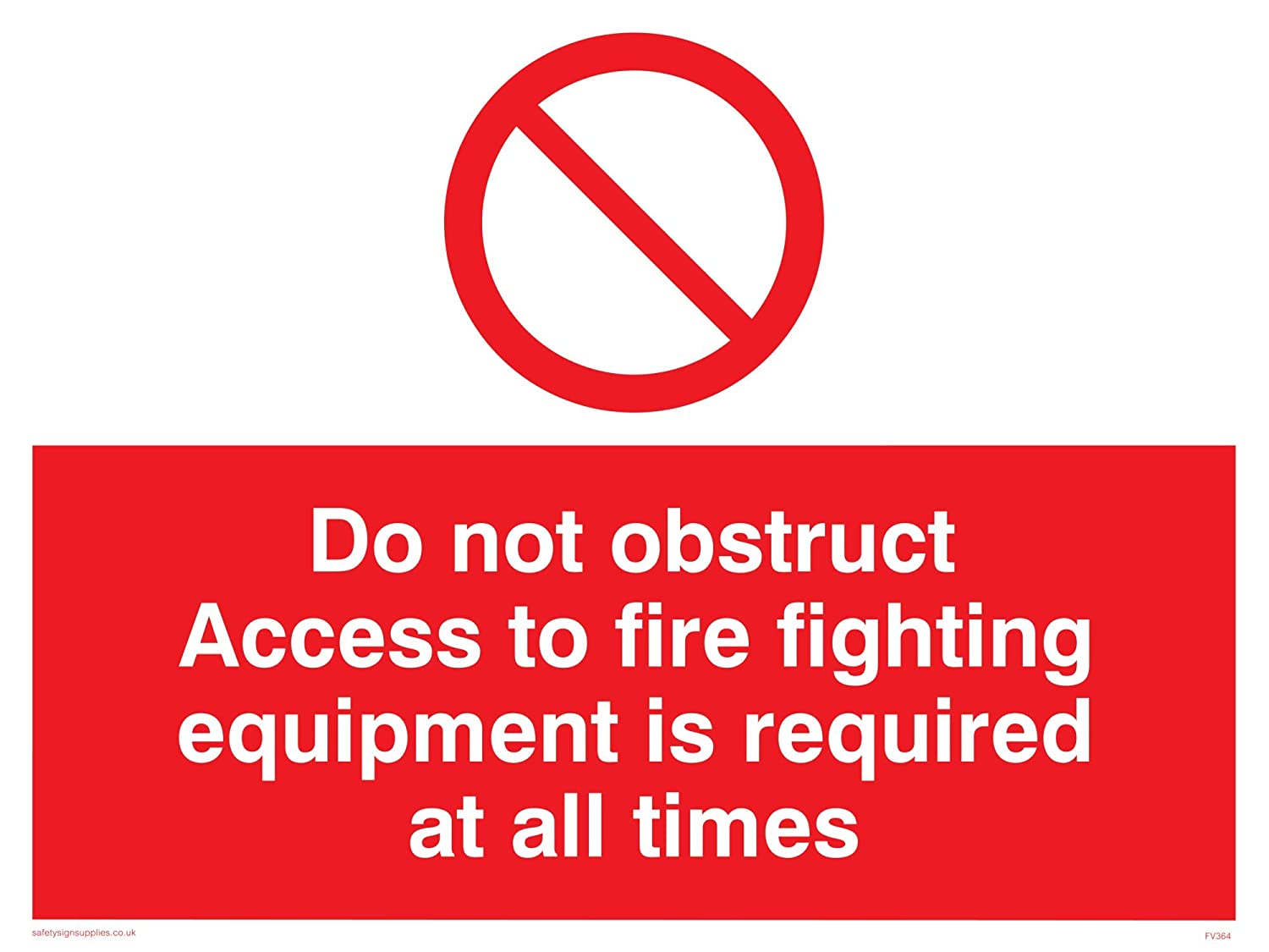 Viking Signs FV364-A1L-3D”Do Not Obstruct Access To Fire Fighting ...