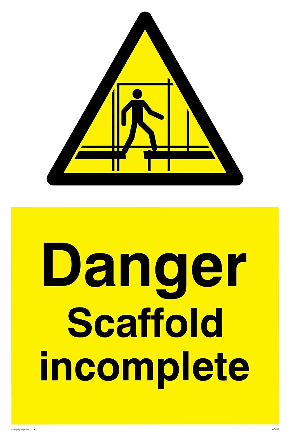 Incomplete Rack Sign Viking Signs WC499-A2P-AC”Danger Scaffolding Incomplete” Sign ...