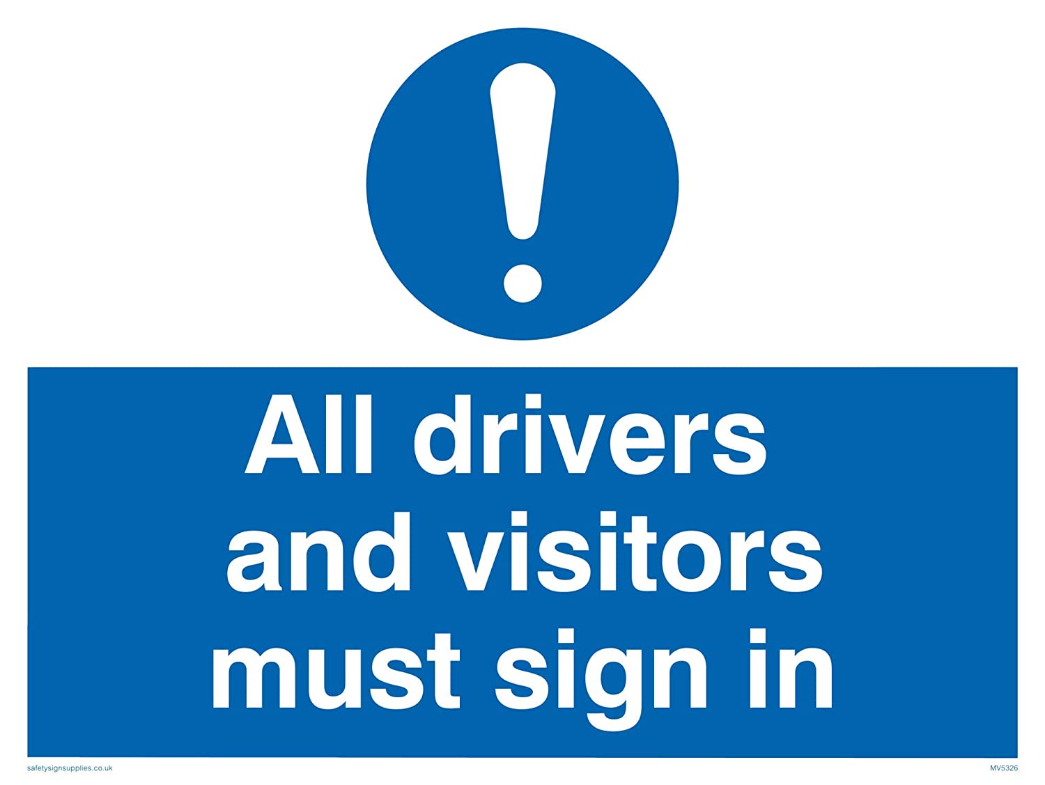 Viking Signs MV5342-A3L-AC”All Drivers And Visitors Must Sign In” Sign ...