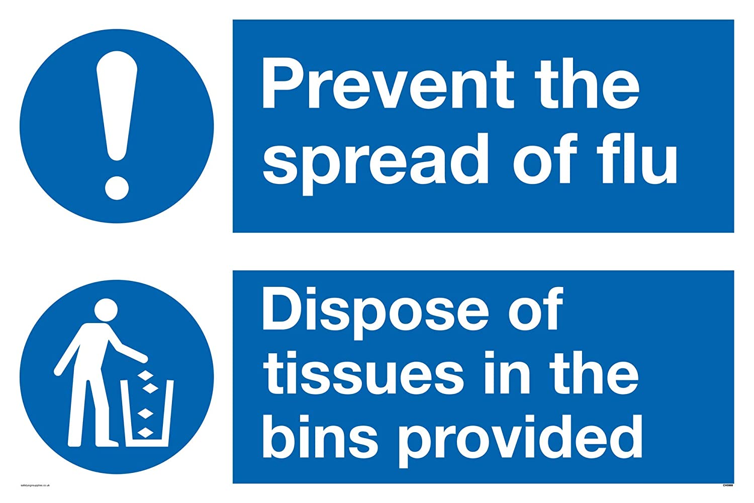Prevent the spread of flu dispose of tissues in the bins provided sign ...