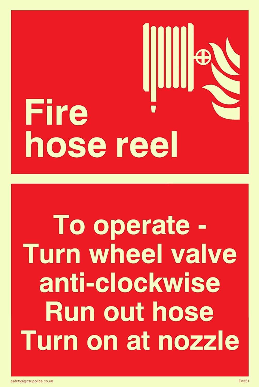 Viking Signs FV351-A6P-PV”Fire Hose Reel, To Operate – Turn Wheel Valve ...
