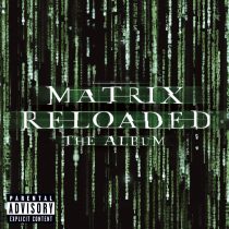 The Matrix Reloaded: The Album (U.S. Set-Enh'd-PA Version)