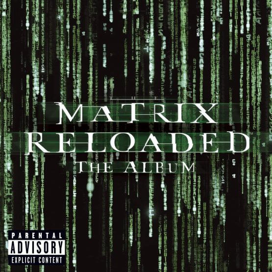 The Matrix Reloaded: The Album (U.S. Set-Enh'd-PA Version)