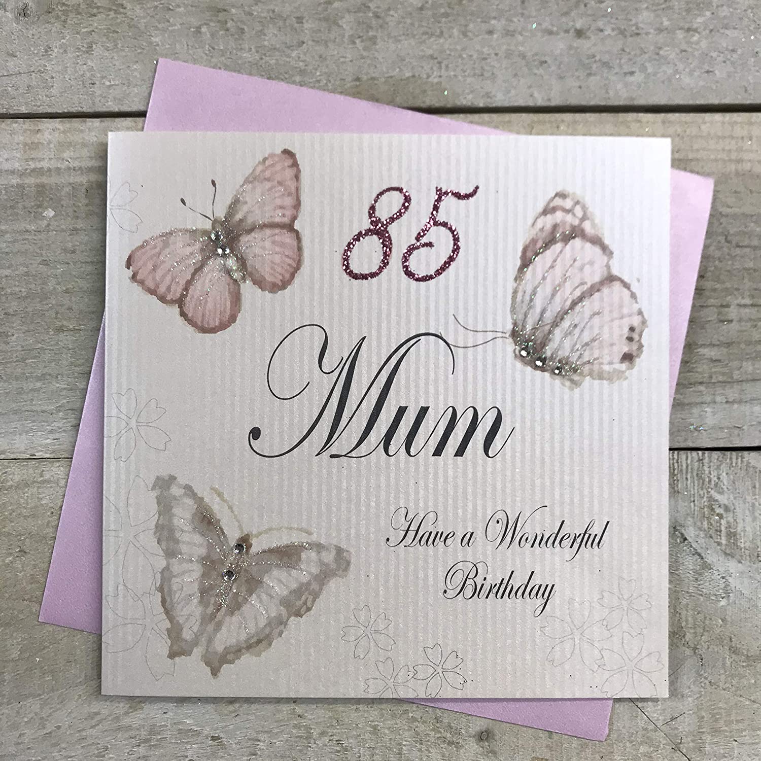 white cotton cards Handmade 85 Mum Have a Wonderful Birthday Vintage Butterflies 85th Birthday Card, White, PM85