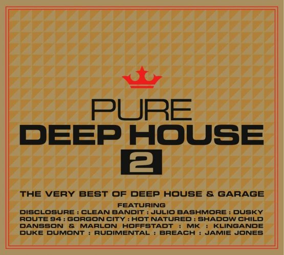 Pure Deep House 2 - The Very Best Of Deep House & Garage