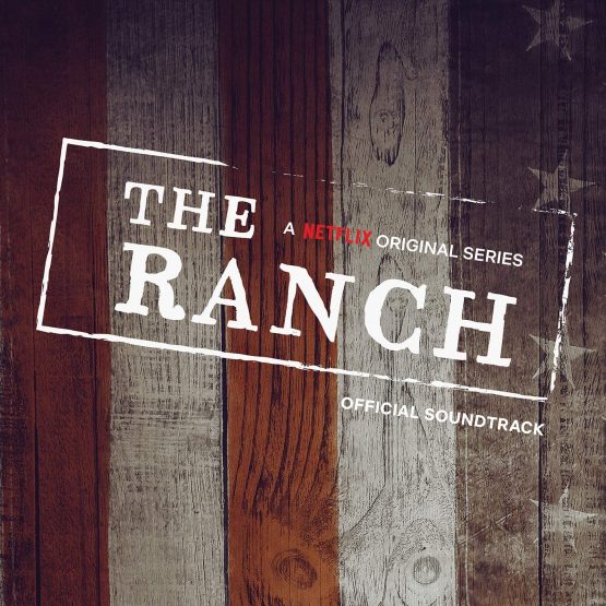The Ranch (Soundtrack)